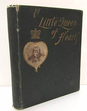 Seller image for A Little Queen of Hearts for sale by Dearly Departed Books