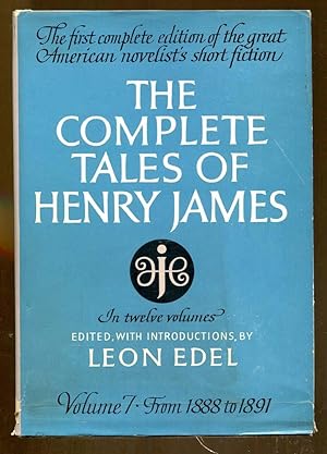 Imagen del vendedor de The Complete Tales of Henry James: Volume 7 from 1888 to 1891 a la venta por Dearly Departed Books