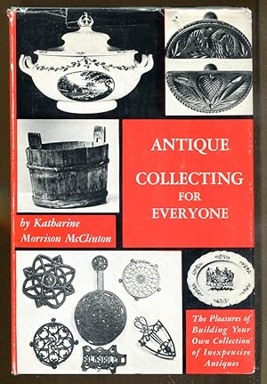 Seller image for Antique Collecting for Everyone for sale by Dearly Departed Books