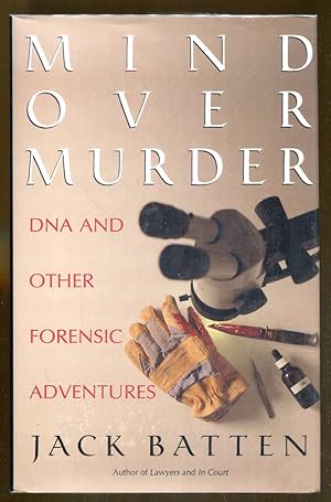 Seller image for Mind Over Murder: DNA and Other Forensic Adventures for sale by Dearly Departed Books
