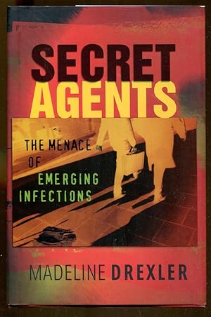 Seller image for Secret Agents: The Menace of Emerging Infections for sale by Dearly Departed Books