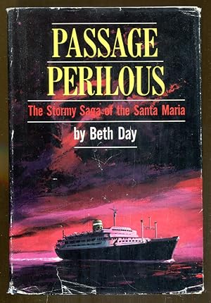Imagen del vendedor de Passage Perilous: The Stormy Saga of the Santa Maria a la venta por Dearly Departed Books