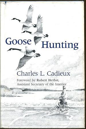 Seller image for Goose Hunting for sale by Dearly Departed Books