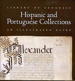 Hispanic and Portuguese Collections: An Illustrated Guide