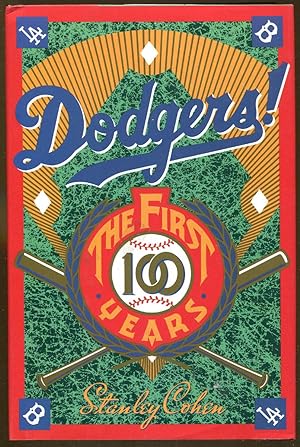 Seller image for Dodgers! The First 100 Years for sale by Dearly Departed Books