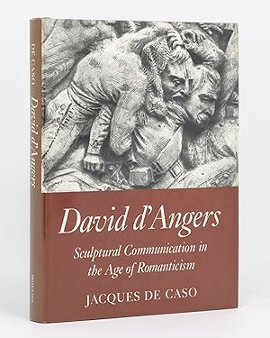 Seller image for David d'Angers. Sculptural Communication in the Age of Romanticism for sale by Michael Treloar Booksellers ANZAAB/ILAB