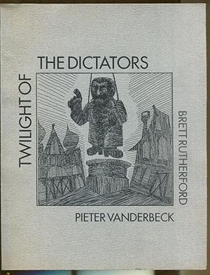 Imagen del vendedor de Twilight of the Dictators a la venta por Dearly Departed Books