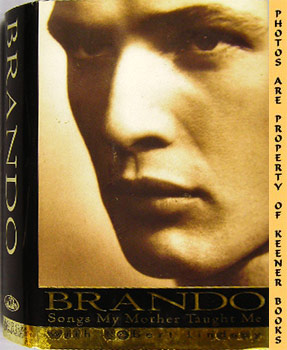 Imagen del vendedor de Brando: Songs My Mother Taught Me a la venta por Keener Books (Member IOBA)