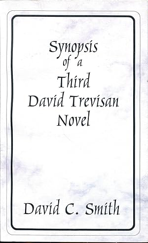 Synopsis of a Third David Trevisan Novel