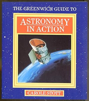 Seller image for The Greenwich Guide to Astronomy in Action for sale by Dearly Departed Books
