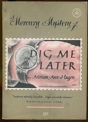 Seller image for Dig Me Later for sale by Dearly Departed Books