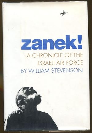 Image du vendeur pour Zanek!: A Chronicle of the Israeli Air Force mis en vente par Dearly Departed Books