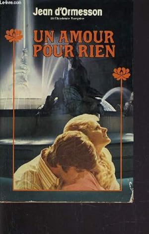 Image du vendeur pour UN AMOUR POUR RIEN. mis en vente par Le-Livre