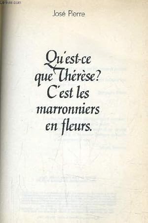 Image du vendeur pour QU'EST-CE QUE THERESE? C'EST LE MARRONIERS EN FLEURS. mis en vente par Le-Livre