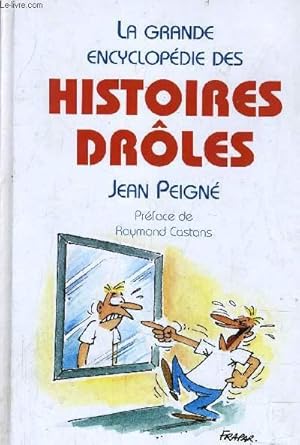 Bild des Verkufers fr LA GRANDE ENCYCLOPEDIE DES HISTOIRES DROLES. zum Verkauf von Le-Livre