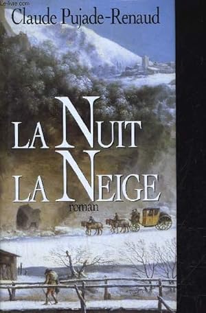 Image du vendeur pour LA NUIT LA NEIGE. mis en vente par Le-Livre