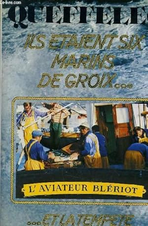 Seller image for ILS ETAIENT SIX MARINS DE CROIX. ET LA TEMPETE. for sale by Le-Livre