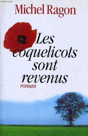 Image du vendeur pour LES COQUELICOTS SONT REVENUS. mis en vente par Le-Livre