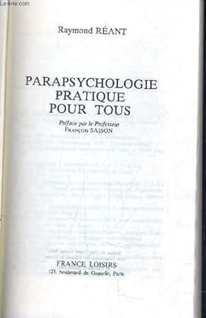 Seller image for PARAPSYCHOLOGIE PRATIQUE POUR TOUS. for sale by Le-Livre