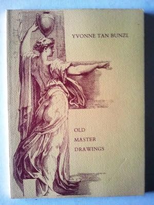 Old Master Drawings: Catalogue of An Exhibition 1984 Yvonne Tan Bunzl London