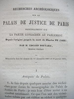 Recherches Archéologiques sur le PALAIS de JUSTICE de PARIS