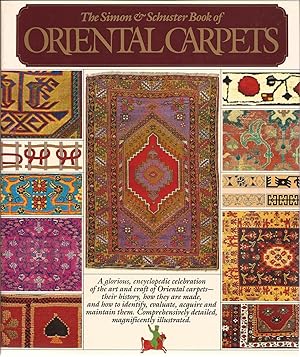 Bild des Verkufers fr The Simon and Schuster Book of Oriental Carpets zum Verkauf von Hedgehog's Whimsey BOOKS etc.