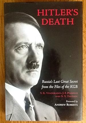 Seller image for Hitler's Death : Russia's Last Great Secret from the Files of the KGB (TL) for sale by Between The Boards