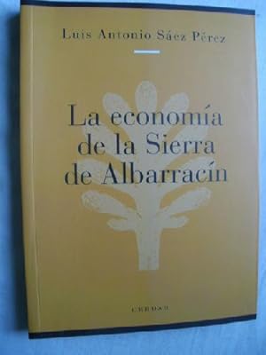 Bild des Verkufers fr LA ECONOMA DE LA SIERRA DE ALBARRACN zum Verkauf von Librera Maestro Gozalbo