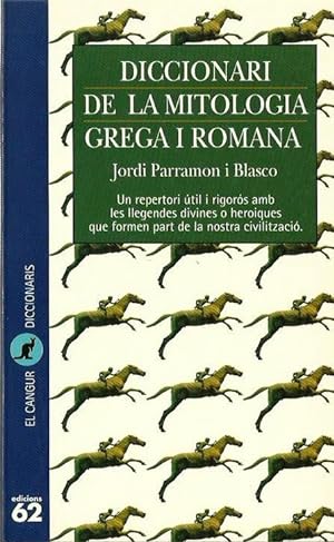 Seller image for DICCIONARI DE LA MITOLOGIA GRAGA I ROMANA for sale by Libreria Rosela