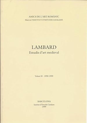 Imagen del vendedor de LAMBARD. Estudis d'art medieval. Volum XI - 1998-1999 a la venta por Libreria Rosela