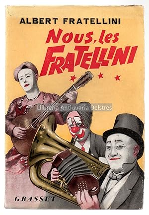 Seller image for Nous, les Fratellini. for sale by Llibreria Antiquria Delstres