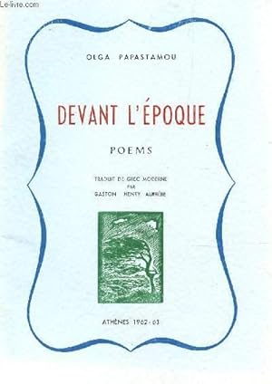 Seller image for DEVANT L'EPOQUE - POEMS. for sale by Le-Livre