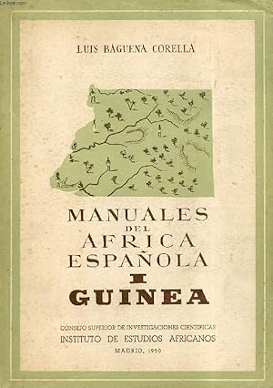 Imagen del vendedor de MANUALES DEL AFRICA ESPAOLA, I, GUINEA a la venta por Le-Livre