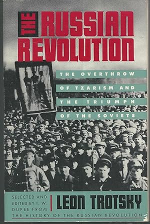 Image du vendeur pour The Russian Revolution: The Overthrow of Tzarism and the Triumph of the Soviets mis en vente par Dorley House Books, Inc.