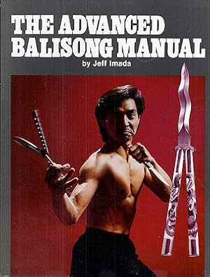 Bild des Verkufers fr The Sdvanced Balisong Manual zum Verkauf von Ziesings