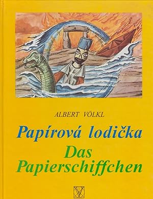 Bild des Verkufers fr Das Papierschiffchen. Papirova lodicka. zum Verkauf von Bcher bei den 7 Bergen