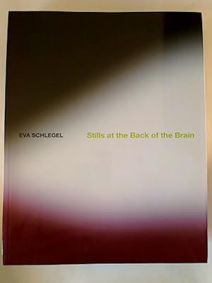 Eva Schlegel : Stills at the Back of the Brain.