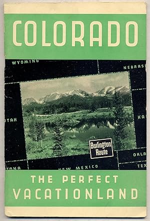 Seller image for Colorado: The Perfect Vacationland for sale by Between the Covers-Rare Books, Inc. ABAA