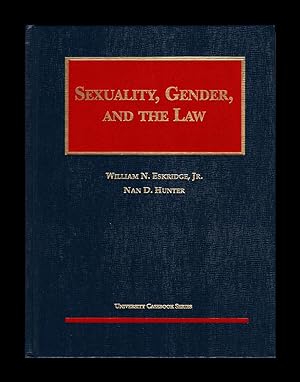 Immagine del venditore per Sexuality, Gender and the Law (University Casebook Series) venduto da Singularity Rare & Fine