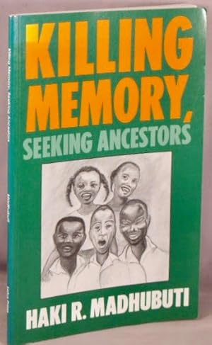Seller image for Killing Memory, Seeking Ancestors. for sale by Bucks County Bookshop IOBA