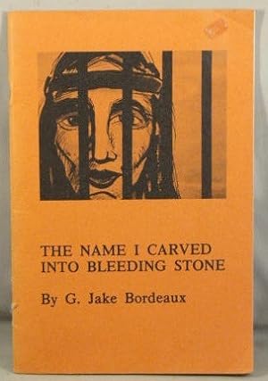 Name I Carved Into Bleeding Stone.