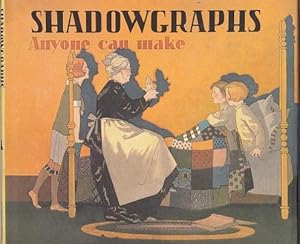 Seller image for Shadowgraphs Anyone Can Make for sale by Shamrock Books
