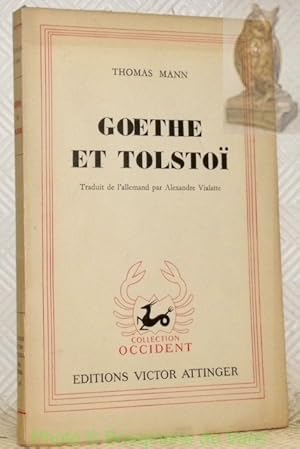 Image du vendeur pour Goethe et Tolstoi. Collection : "Occident". mis en vente par Bouquinerie du Varis