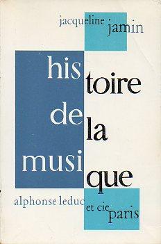 Image du vendeur pour HISTOIRE DE LA MUSIQUE. mis en vente par angeles sancha libros