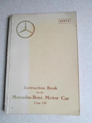 Instruction Book No. 6243E. Mecedes-Benz Motor Car Type 230