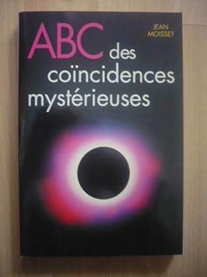 ABC des coïncidences mystérieuses