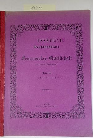 Bild des Verkufers fr Militrisch-Politische Beitrge zur Geschichte Des Unterganges Der XIII-rtigen Eidgenossenschaft - LXXXVI. & LXXXVII. Neujahrsblatt Der Feuerwerker-Gesellschaft in Zrich Auf Das Jahr 1891 & 1892 zum Verkauf von Antiquariat Trger