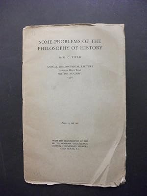 Some Problems of the Philosophy of History: Annual Philosophical Lecture (Henriette Hertz Trust, ...