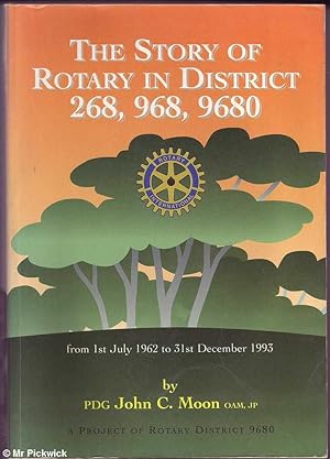 The Story of Rotary in District 268, 968, 9680
