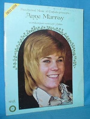 Image du vendeur pour Beachwood Music of Canada presents Anne Murray : Words, Music, Souvenir Photos mis en vente par Alhambra Books